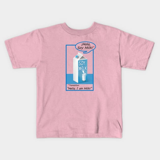 Hola, Soy Milk Kids T-Shirt by Alema Art